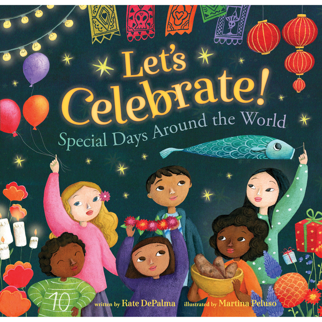 Lets Celebrate Special Days Around The World