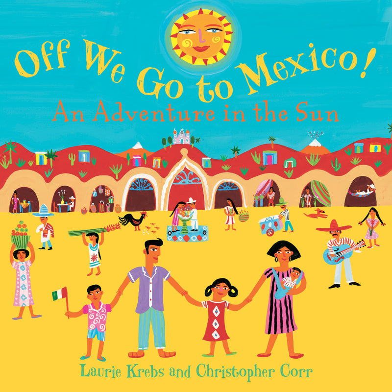 Off We Go To Mexico