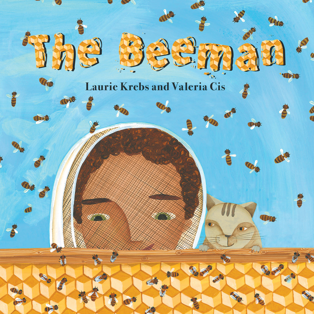 Growing Up Green: The Beeman