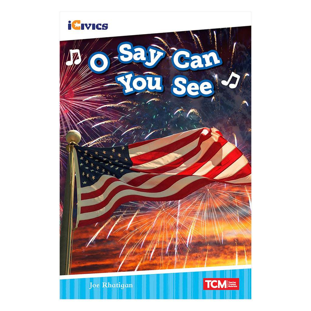 O Say Can You See