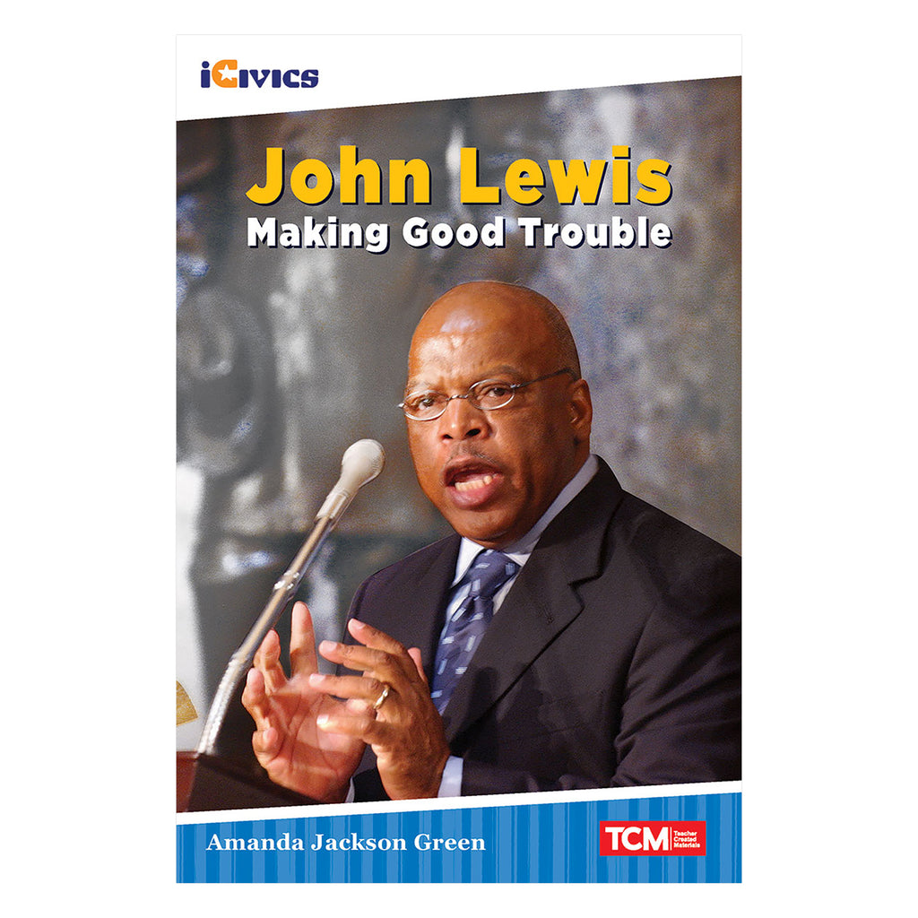 John Lewis Making Good Trouble