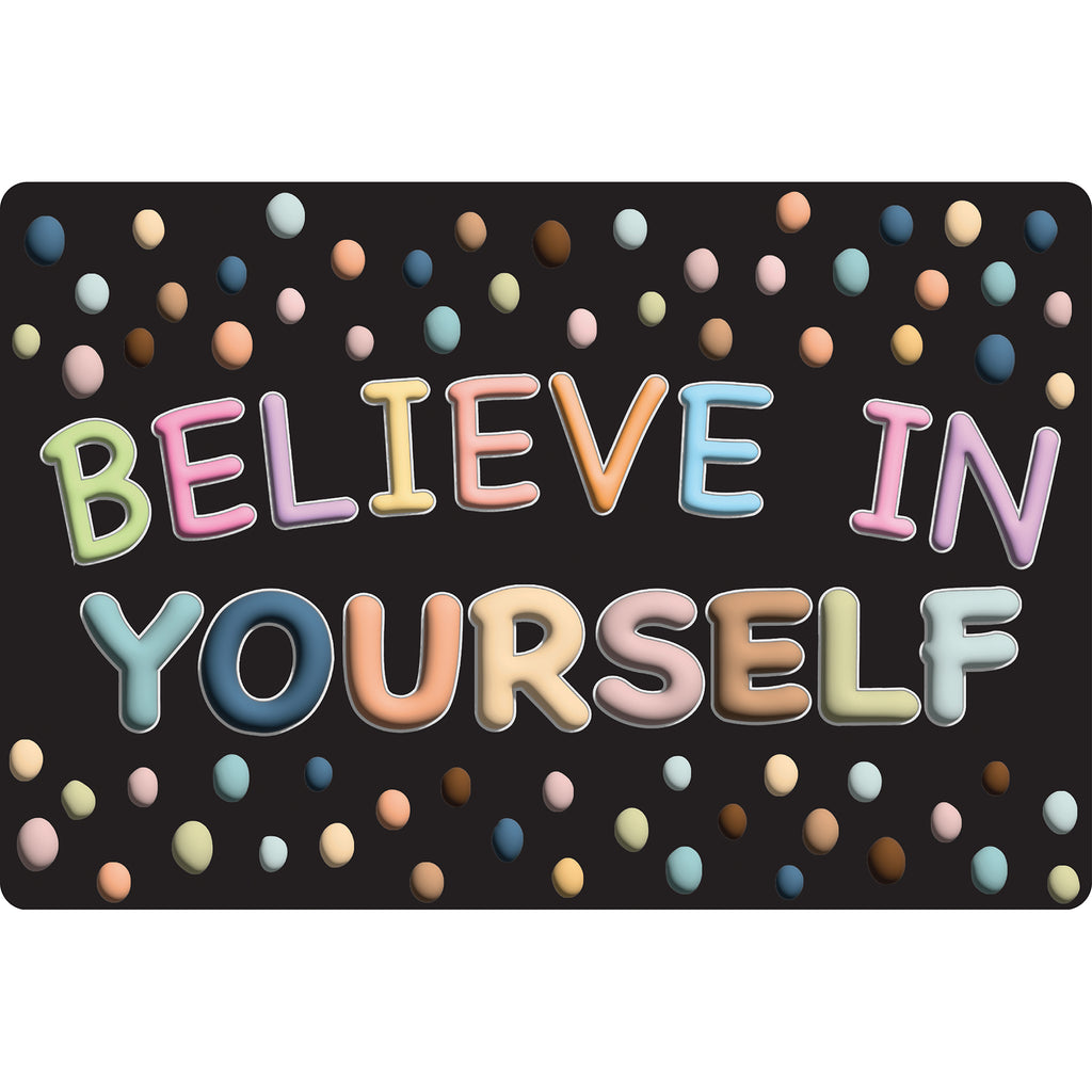 Welcome Mat Believe In Yourself 15.5x23.5in