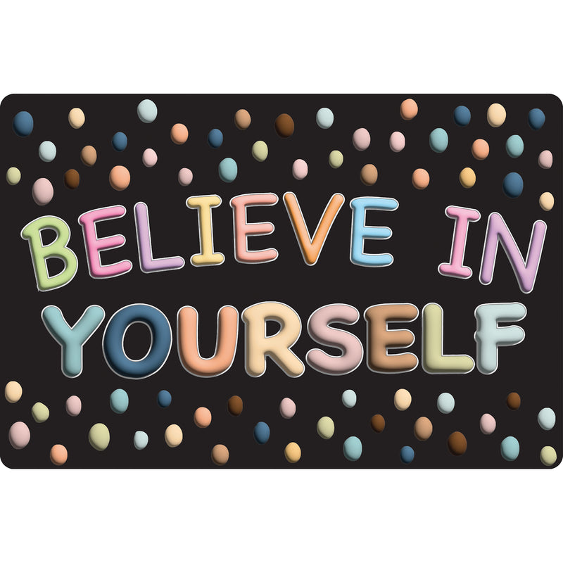 Welcome Mat Believe In Yourself 15.5x23.5in
