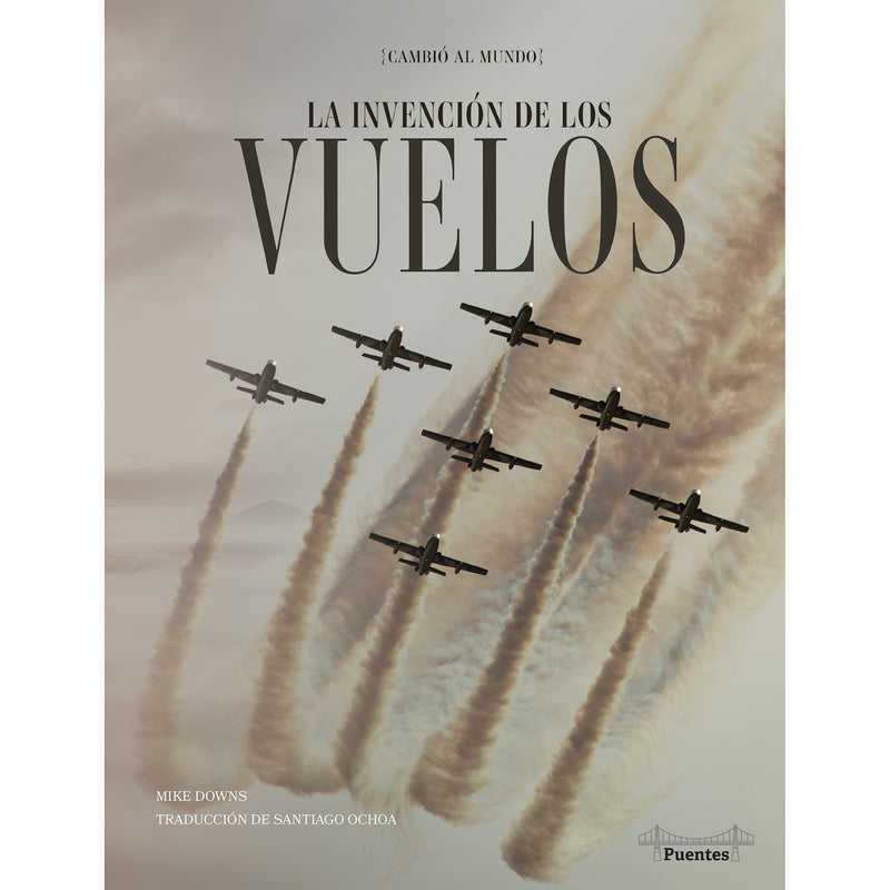 La Invencion De Los Vuelos