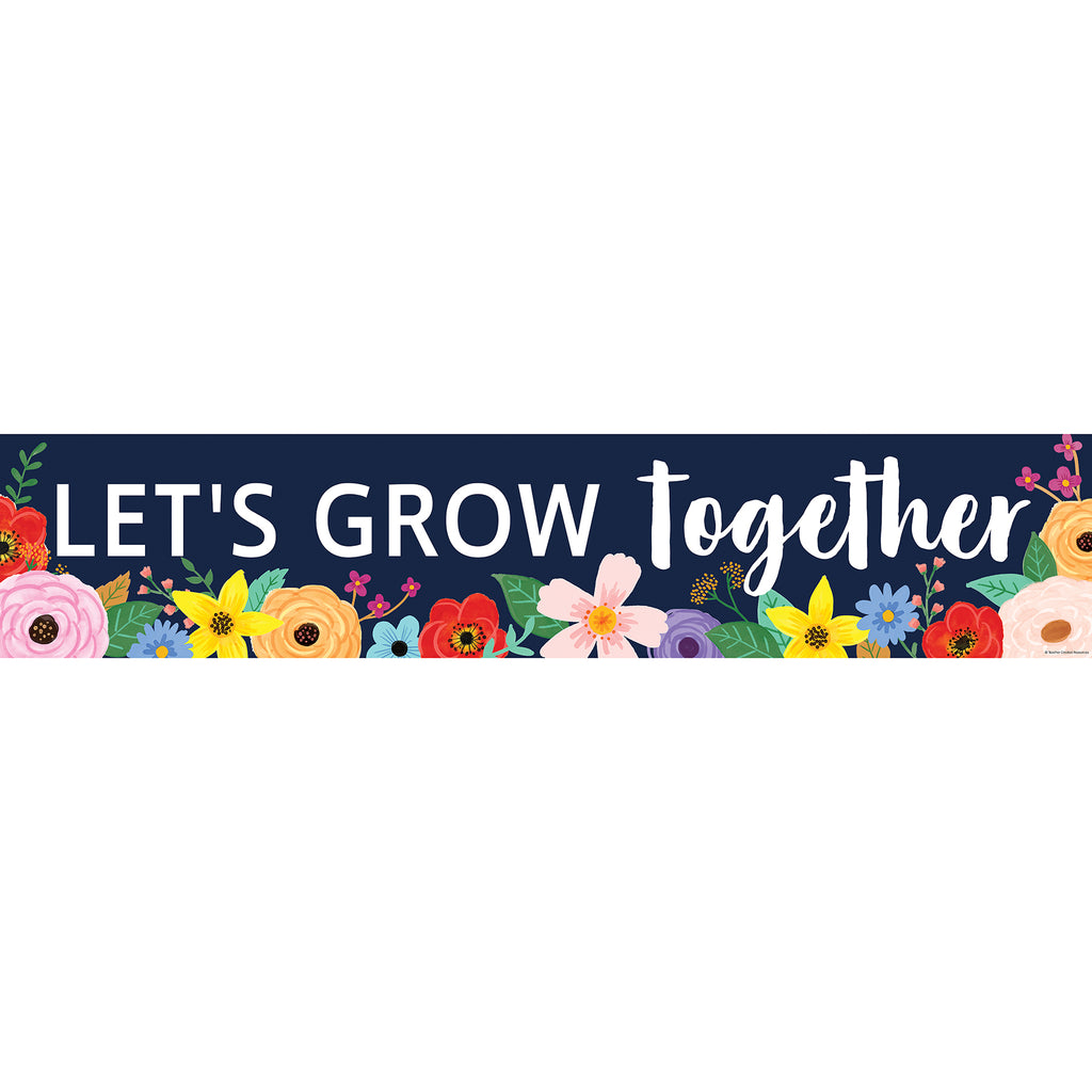 Lets Grow Together Banner Wildflowers
