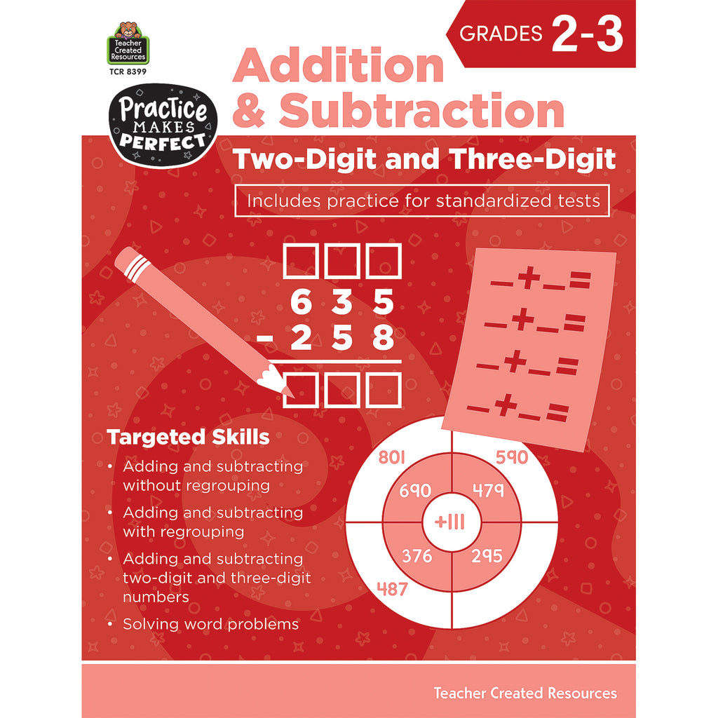 2-digit & 3-digit Add & Subtract Practice Makes Perfect
