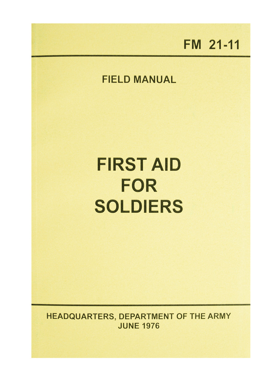 FIRST AID FOR SOLDIERS MANUAL