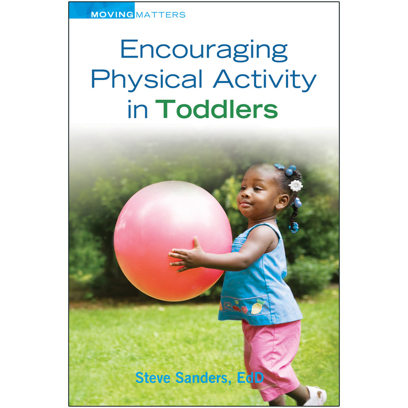 Encouraging Physical Actvty Toddlrs