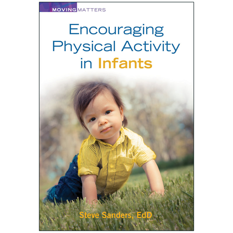 Encouraging Physical Actvty Infants
