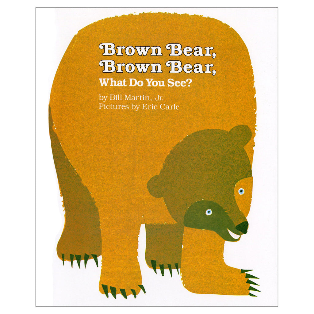 Brown Bear Brown Bear What Do You See