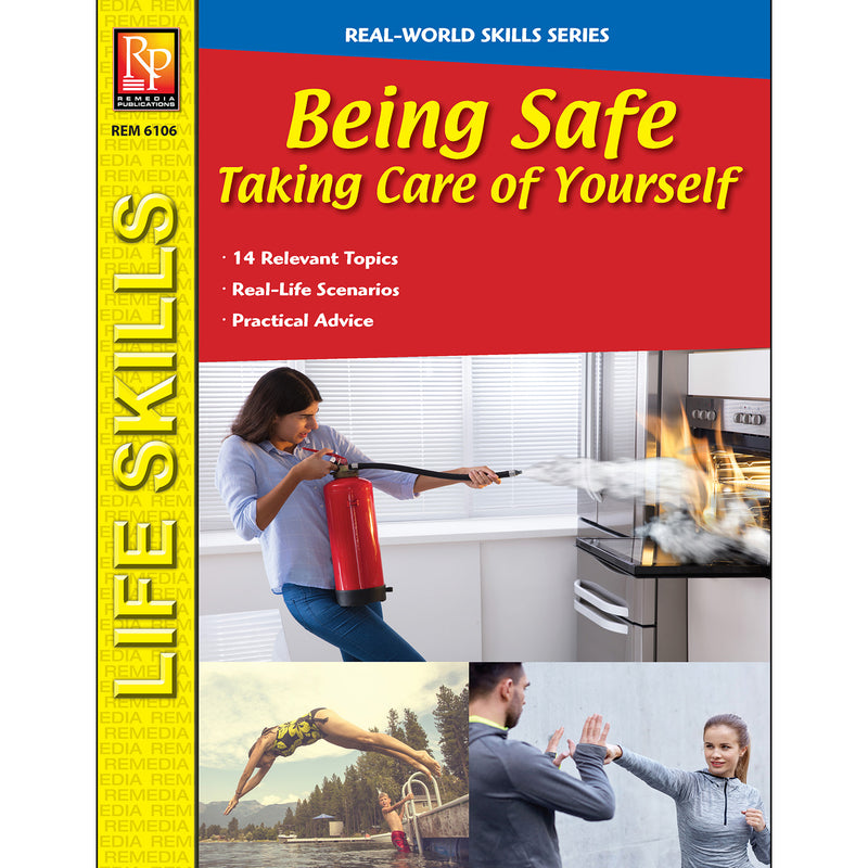 Real World Skills Series Being Safe