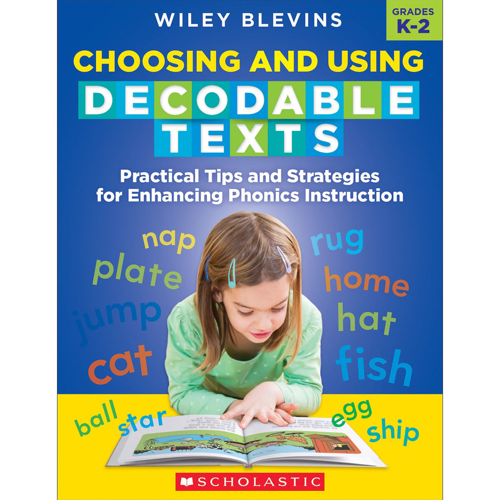 Choosing And Using Decodable Texts