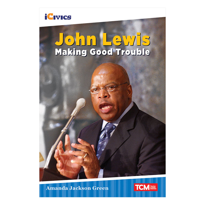 John Lewis Making Good Trouble