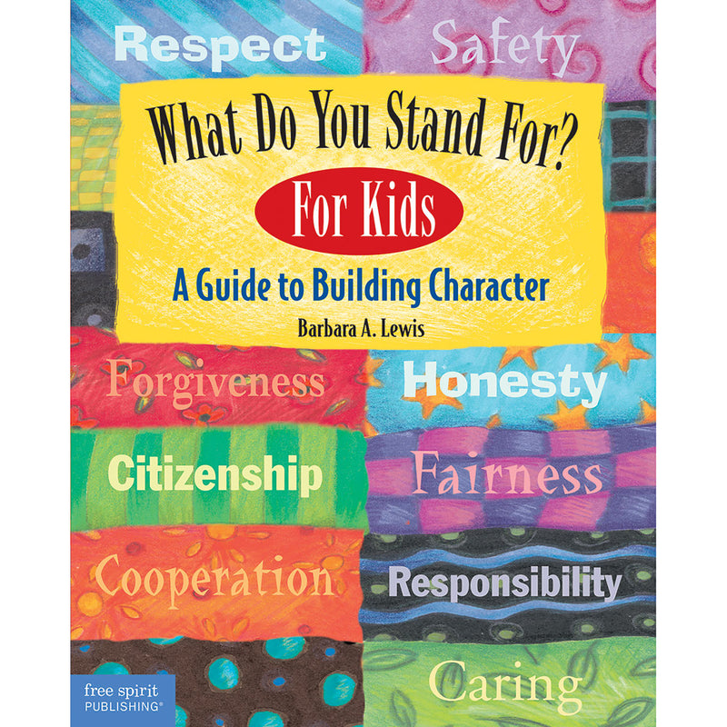 What Do You Stand For For Kids