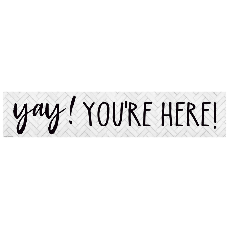 Modern Farmhouse Yay Youre Here Banner